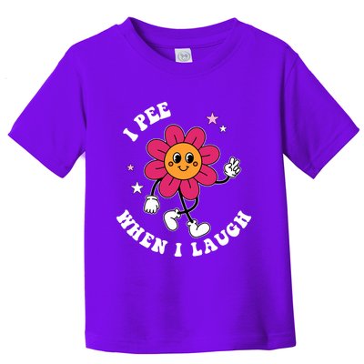 I Pee When I Laugh Funny Toddler T-Shirt