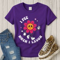I Pee When I Laugh Funny Womens T-Shirt