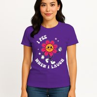 I Pee When I Laugh Funny Womens T-Shirt