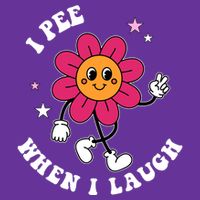 I Pee When I Laugh Funny Womens T-Shirt