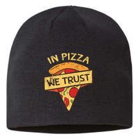 In Pizza We Trust Pizza Lover Sustainable Beanie