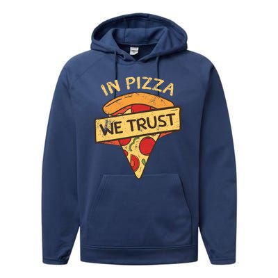 In Pizza We Trust Pizza Lover Performance Fleece Hoodie