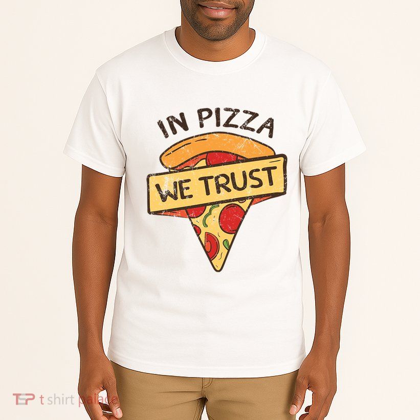 In Pizza We Trust Pizza Lover Tall T-Shirt