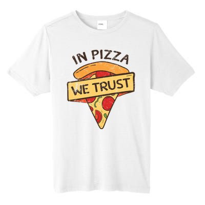 In Pizza We Trust Pizza Lover Tall Fusion ChromaSoft Performance T-Shirt