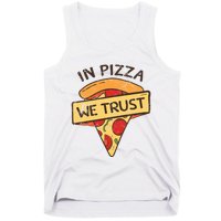 In Pizza We Trust Pizza Lover Tank Top