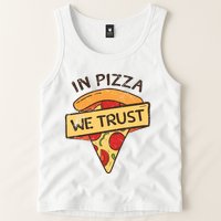 In Pizza We Trust Pizza Lover Tank Top