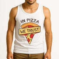 In Pizza We Trust Pizza Lover Tank Top