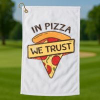 In Pizza We Trust Pizza Lover Golf Towel