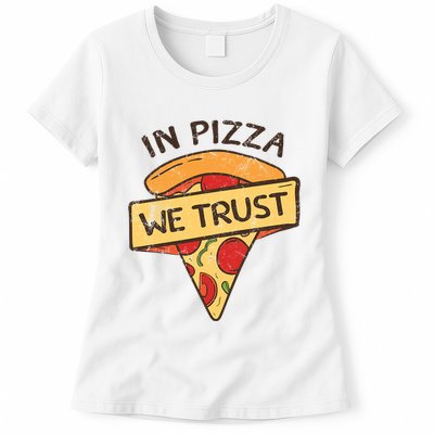 In Pizza We Trust Pizza Lover Womens T-Shirt
