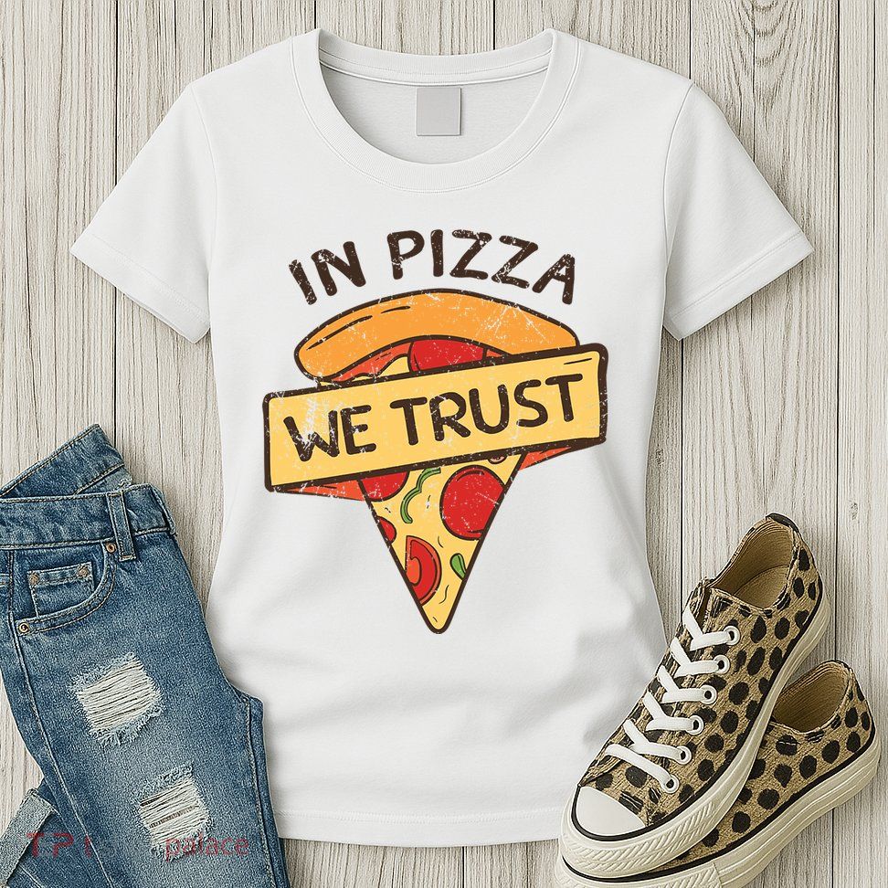 In Pizza We Trust Pizza Lover Womens T-Shirt