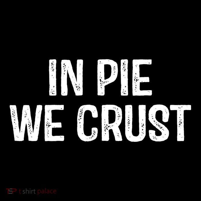 In Pie We Crust Funny Thanksgiving Hoodie