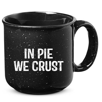 In Pie We Crust Funny Thanksgiving 15oz Campfire Ceramic Mug