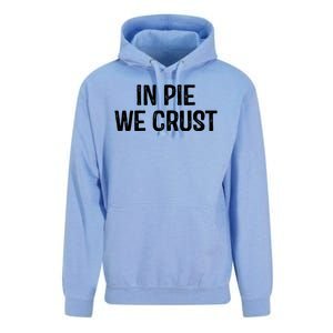 In Pie We Crust Funny Thanksgiving Unisex Surf Hoodie