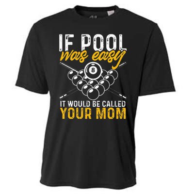 If Pool Was Easy Billiard Player Funny Cooling Performance Crew T-Shirt