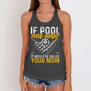 If Pool Was Easy Billiard Player Funny Women's Knotted Racerback Tank