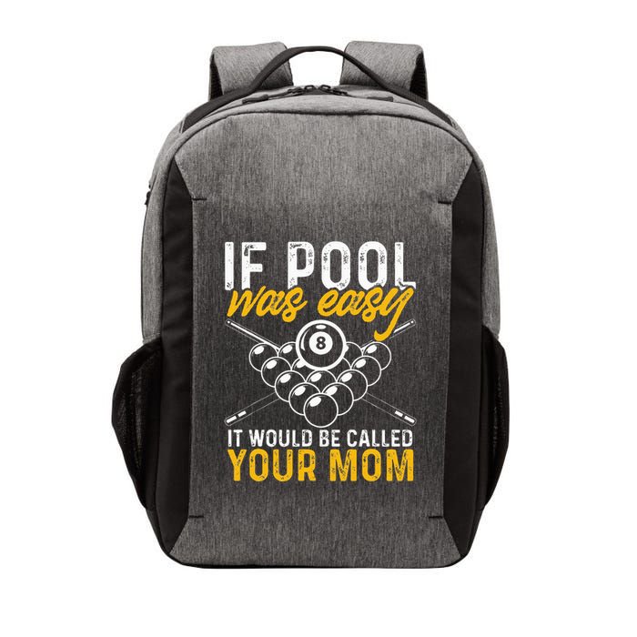 If Pool Was Easy Billiard Player Funny Vector Backpack