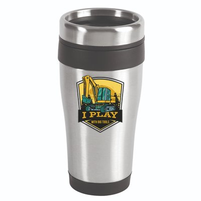 I Play With Big Tools Excavator 16oz Travel Tumbler