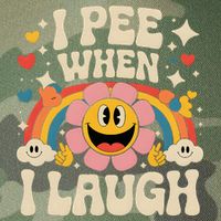 I Pee When I Laugh Naughty Legacy Tie Dye Trucker Hat