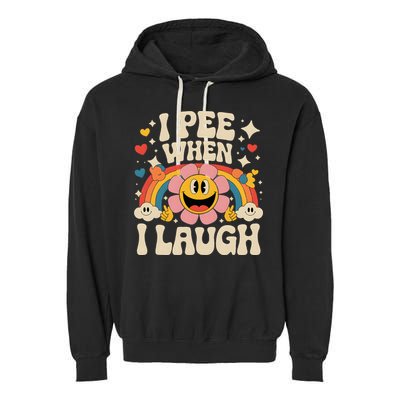 I Pee When I Laugh Naughty Garment-Dyed Fleece Hoodie