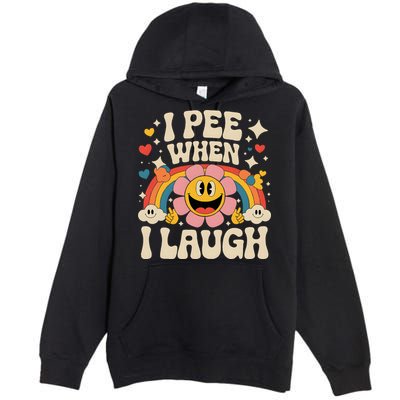I Pee When I Laugh Naughty Premium Pullover Hoodie