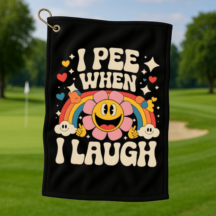 I Pee When I Laugh Naughty Golf Towel