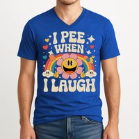 I Pee When I Laugh Naughty V-Neck T-Shirt