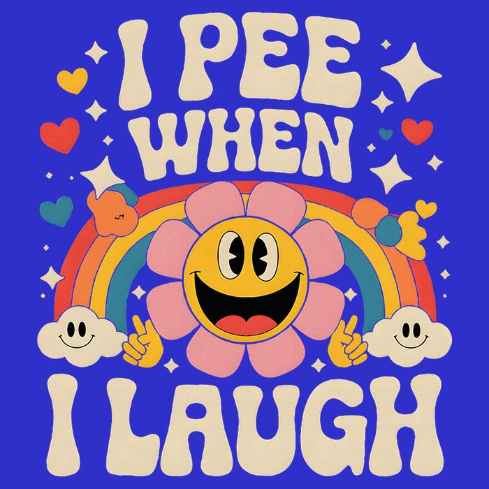 I Pee When I Laugh Naughty Tall Sweatshirt