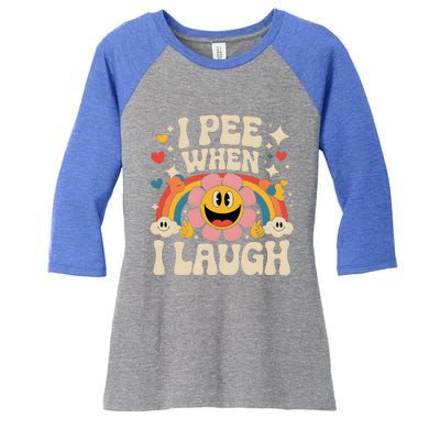 I Pee When I Laugh Naughty Women's Tri-Blend 3/4-Sleeve Raglan Shirt