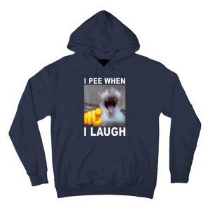 I Pee When I Laugh Funny Cat Silly Meme Humorous Sarcastic Tall Hoodie