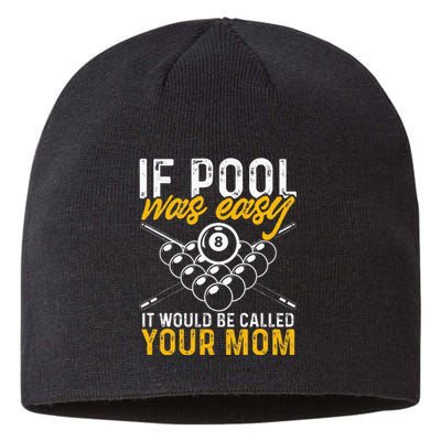 If Pool Was Easy Funny Billiard Player Sustainable Beanie