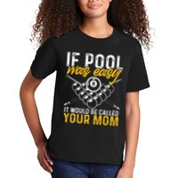 If Pool Was Easy Funny Billiard Player Kids T-Shirt