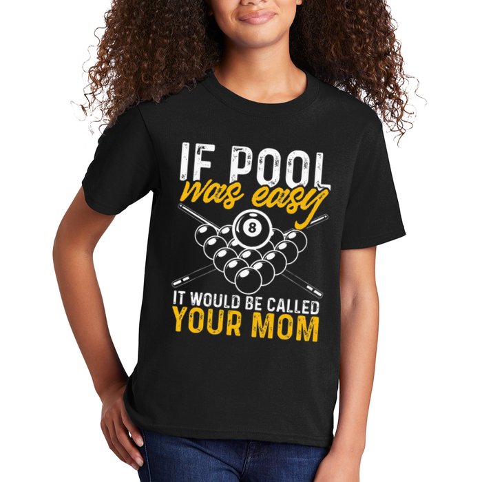 If Pool Was Easy Funny Billiard Player Kids T-Shirt