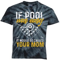 If Pool Was Easy Funny Billiard Player Kids Tie-Dye T-Shirt