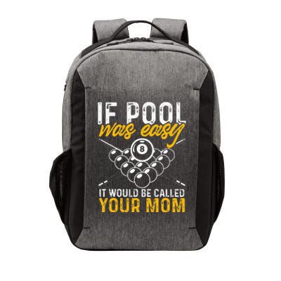 If Pool Was Easy Funny Billiard Player Vector Backpack