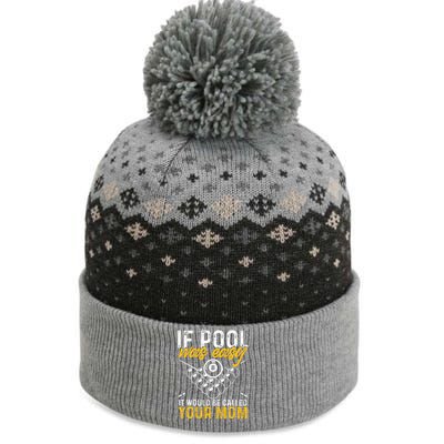 If Pool Was Easy Billiard Player Funny The Baniff Cuffed Pom Beanie