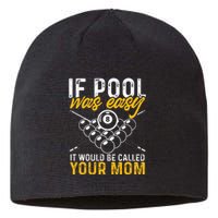 If Pool Was Easy Billiard Player Funny Sustainable Beanie