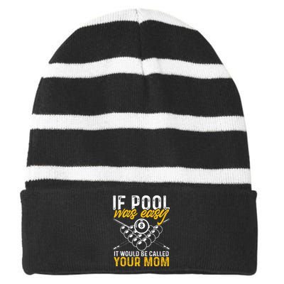 If Pool Was Easy Billiard Player Funny Striped Beanie with Solid Band