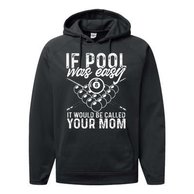 If Pool Was Easy Funny Sport Pool Billiard  Performance Fleece Hoodie