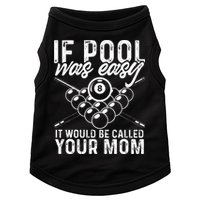 If Pool Was Easy Funny Sport Pool Billiard  Doggie Tank