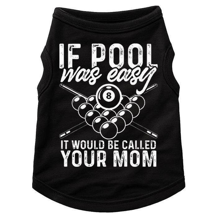 If Pool Was Easy Funny Sport Pool Billiard  Doggie Tank
