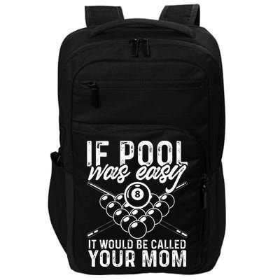 If Pool Was Easy Funny Sport Pool Billiard  Impact Tech Backpack