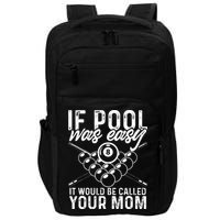If Pool Was Easy Funny Sport Pool Billiard  Impact Tech Backpack