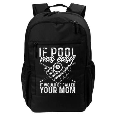 If Pool Was Easy Funny Sport Pool Billiard  Backpack