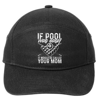 If Pool Was Easy Funny Sport Pool Billiard  7-Panel Snapback Hat