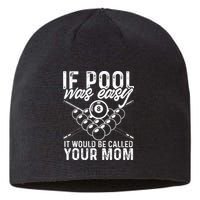 If Pool Was Easy Funny Sport Pool Billiard  Sustainable Beanie