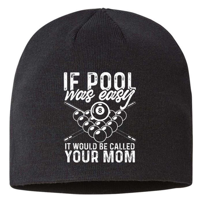 If Pool Was Easy Funny Sport Pool Billiard  Sustainable Beanie