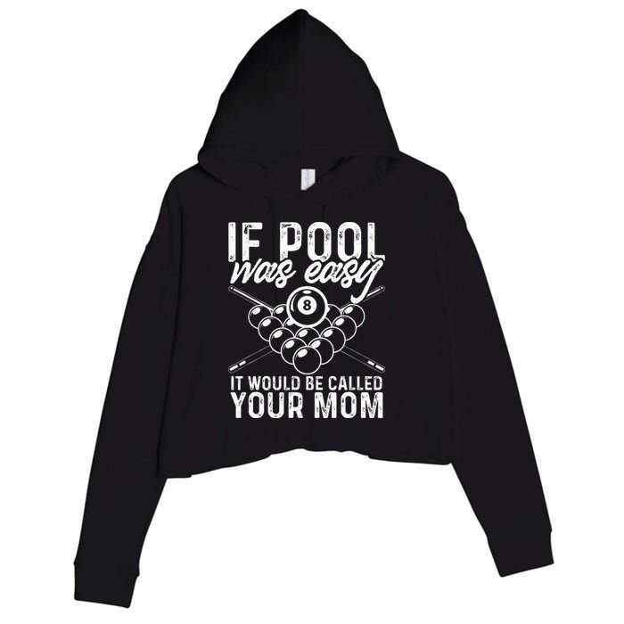 If Pool Was Easy Funny Sport Pool Billiard  Crop Fleece Hoodie