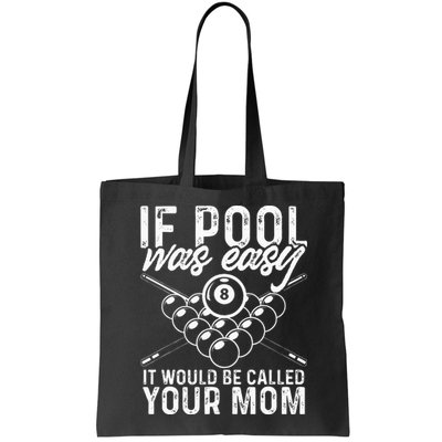 If Pool Was Easy Funny Sport Pool Billiard  Bag