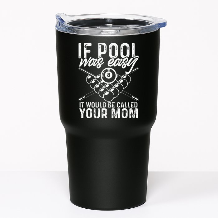 If Pool Was Easy Funny Sport Pool Billiard  Tumbler