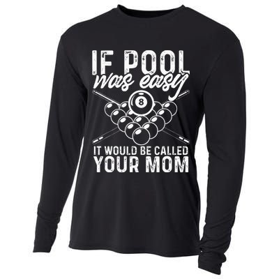 If Pool Was Easy Funny Sport Pool Billiard  Cooling Performance Long Sleeve Crew